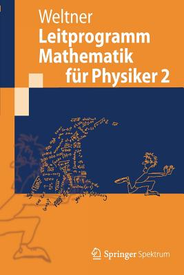 Leitprogramm Mathematik Fr Physiker 2 - Weltner, Klaus