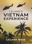Leland's Vietnam Experience