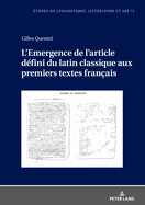 L'Emergence de l'article dfini du latin classique aux premiers textes franais