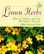 Lemon Herbs: How to Grow and Use Many Popular Plants