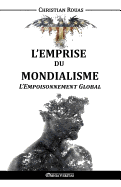 L'Emprise du Mondialisme - L'Empoisonnement Global