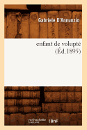 L'enfant de volupt (d.1895)