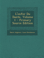 L'Enfer Du Dante, Volume 1