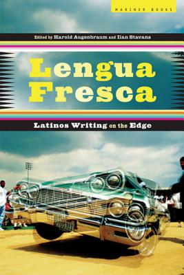 Lengua Fresca: Latinos Writing on the Edge - Augenbraum, Harold, and Stavans, Ilan