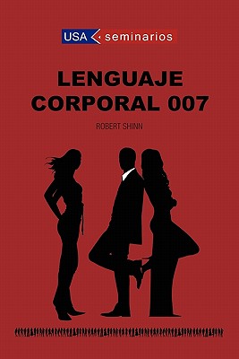 Lenguaje Corporal 007 - Shinn, Robert