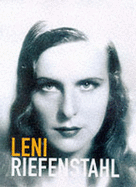 Leni Riefenstahl-Five Lives: A Biography in Pictures