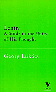 Lenin: A Study in the Unity of His Thought