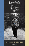 Lenin's Final Fight: Speeches and Writings