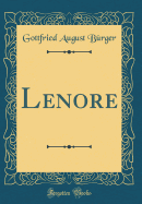Lenore (Classic Reprint)