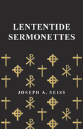 Lententide Sermonettes