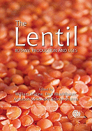 Lentil: Botany, Production and Uses