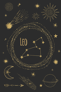 Leo: Horoscope Journal - Zodiac Notebook - A Great Leo Gift
