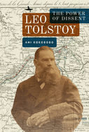 Leo Tolstoy: The Power of Dissent