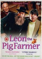 Leon The Pig Farmer - Gary Sinyor; Vadim Jean
