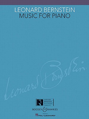 Leonard Bernstein: Music for Piano - Bernstein, Leonard (Composer)