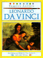 Leonardo Da Vinci: Famous Artist - Mason, Antony, and Hughes, Andrew S, and Mason, Anthony, Sir