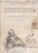 Leonardo Da Vinci, Master Draftsman - Leonardo