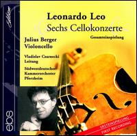 Leonardo Leo: 6 Cello Concertos - Julius Berger (cello); Sdwestdeutsches Kammerorchester; Vladislav Czarnecki (conductor)