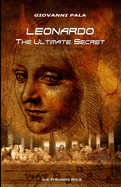 Leonardo: The Ultimate Secret