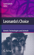 Leonardo's Choice: Genetic Technologies and Animals