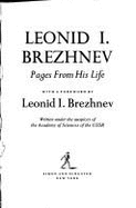 Leonid I. Brezhnev: Pages from His Life