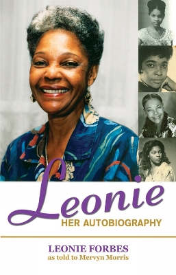 Leonie: Her Autobiography: The Journey of a Jamaican Woman - Morris, Mervyn