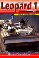 Leopard 1 Trilogy Volume 2 Special Purpose Variants: v. 2 - Shackleton, Michael
