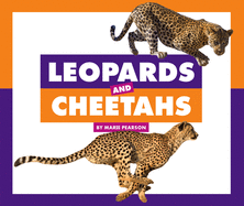 Leopards and Cheetahs