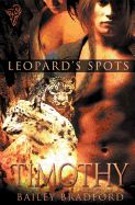 Leopard's Spots: Timothy