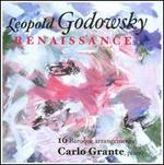 Leopold Godowsky: Renaissance