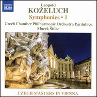 Leopold Kozeluch: Symphonies, Vol. 1 - Czech Chamber Philharmonic Orchestra; Marek ?tilec (conductor)