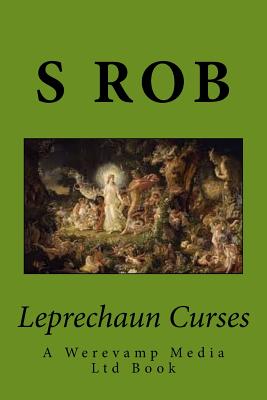 Leprechaun Curses - Rob, S