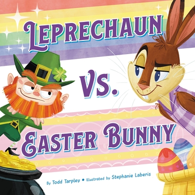Leprechaun vs. Easter Bunny - Tarpley, Todd