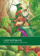 Leprechauns: and Other Irish Fairies