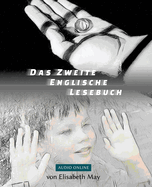 Lerne Englisch mit sarkastischen Krimi-Groteske - Das Zweite Englische Lesebuch: Zweisprachig mit Englisch-deutscher ?bersetzung Stufen A2 B1