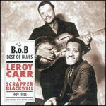 Leroy Carr & Scrapper Blackwell (1929-1935) - Leroy Carr/Scrapper Blackwell