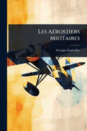 Les A(c)rostiers Militaires