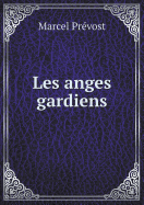 Les Anges Gardiens