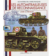 Les Automitrailleuses de Reconnaissance: Tome 1: L'Amr 33 Renault