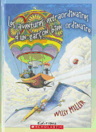 Les Aventures Extraordinaires d'Un Gar?on Bien Ordinaire