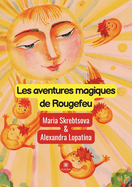 Les aventures magiques de Rougefeu