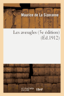 Les Aveugles (5e ?dition)