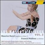 Les Ballets Russes, Vol. 2: Maruice Ravel, Francis Poulenc