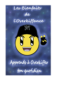 Les Bienfaits de l'Overkiffance: Apprends ? overkiffer ton quotidien