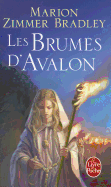 Les Brumes D'Avalon: Les Dames Du Lac