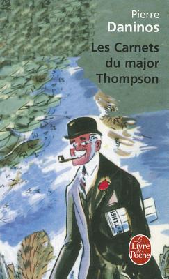 Les Carnets Du Major Thompson - Daninos, Pierre