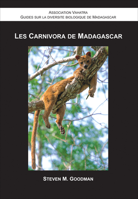 Les Carnivora de Madagascar - Goodman, Steven M