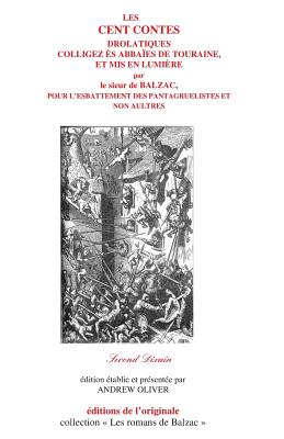 Les Cent contes drolatiques II: Second dixain - Oliver, Andrew (Editor), and De Balzac, Honore