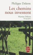 Les Chemins Nous Inventent