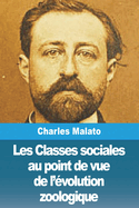 Les Classes Sociales Au Point de Vue de l'?volution Zoologique